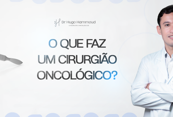 O que faz um cirurgião oncológico
